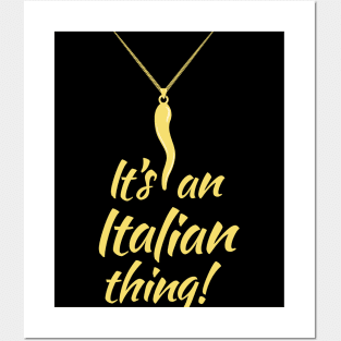 Italian Pride - Italian Horn - It's and Italian Thing Posters and Art